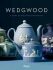 Wedgwood : A story of creation and innovation - Blake-Roberts Gaye