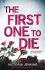 The First One to Die - Victoria Jenkins