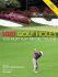 1001 Golf Holes You Must Play Before You Die - 