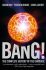Bang! The Complete History of the Universe - Brian May