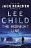 The Midnight Line: (Jack Reacher 22) - Lee Child