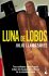 Luna de lobos - Julio Llamazares