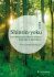 Shinrin-yoku: lesní terapie pro zdraví a relaxaci - inspirujte se Japonskem - Miyazaki Yoshifumi