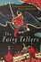The Fairy Tellers : A Journey into the Secret History of Fairy Tales - Nicholas Jubber