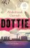 Dottie : By the winner of the Nobel Prize in Literature 2021 - Abdulrazak Gurnah