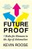 Futureproof: 9 Rules for Humans in the Age of Automation - 
