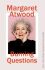 Margaret Atwood: Burning Questions - Margaret Atwoodová