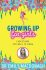 Growing Up for Girls: Everything You Need to Know - MacDonagh Emily