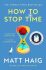 How to Stop Time (Defekt) - Matt Haig