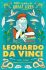 Little Guides to Great Lives: Leonardo Da Vinci - Isabel Thomas, ...