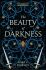 The Beauty of Darkness (The Remnant Chronicles #3) - Mary E. Pearsonová