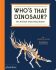 Who's That Dinosaur? An Animal Guessing Game - 