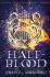Half-Blood (The First Covenant Novel) - Jennifer L. Armentrout