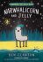 Narwhalicorn and Jelly - Ben Clanton