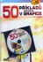 50 příkladů v grafice + DVD - Pavel Navrátil