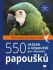 550 otázek a odpovědí pro chovatele papoušků - Helena Vaidlová, ...