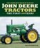 The Complete Book of Classic John Deere Tractors : The First 100 Years - Don Macmillan