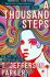 A Thousand Steps - T. Jefferson Parker