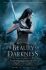 The Beauty of Darkness (The Remnant Chronicles 3) - Mary E. Pearsonová