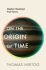 On the Origin of Time: Stephen Hawking´s final theory - Thomas Hertog
