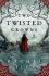 Two Twisted Crowns - Rachel Gillig