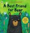 A Best Friend for Bear - Petr Horáček