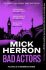Bad Actors: The Instant #1 Sunday Times Bestseller - Mick Herron