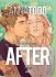 AFTER: The Graphic Novel (Volume One) - Anna Todd