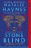 Stone Blind - Natalie Haynesová