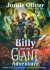 Billy and the Giant Adventure: The first children´s book from Jamie Oliver - Jamie Oliver