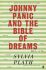 Johnny Panic and the Bible of Dreams - Sylvia Plathová
