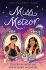 Miss Meteor - Tehlor Kay Mejia, ...
