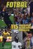 115 magických fotbalových momentů - Alberto Bertolazzi, ...