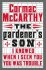 Gardener's Son - Cormac McCarthy
