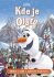 Ledové království Kde je Olaf? - 