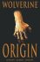 Wolverine: Origin Deluxe Edition - Bill Jemas, Joe Quesada, ...