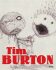Tim Burton - Tim Burton, Magliozzi Ron, ...