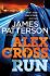 Alex Cross, Run (ee) - James Patterson