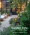 Garden Style: A Book of Ideas - Heidi Howcroft, ...