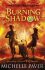 Gods and Warriors 2: The Burning Shadow - Michelle Paverová