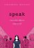 Speak: The Graphic Novel - Laurie Halseová Andersonová