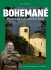 Bohemané - Prvních tisíc let české historie - Jan R. Hrdina