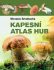 Kapesní atlas hub - Miroslav Smotlacha
