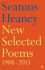 New Selected Poems 1988-2013 - Seamus Heaney