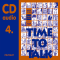 Time to talk 4 - audio CD - Tomáš Gráf,Sarah Peters