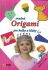Snadná Origami pro holky a kluky - Diksha Chetna