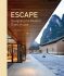 Escape: Designing the Modern Guest House - Qi