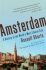 Amsterdam: A History of the World's Most Liberal City - Russell Shorto