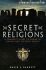 A Brief Guide to Secret Religions - Stephen Kershaw