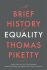 A Brief History of Equality - Thomas Piketty